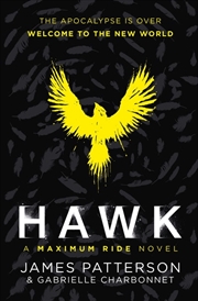 Buy Hawk: A Maximum Ride Novel