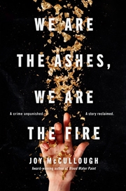 Buy We Are the Ashes We Are the Fire