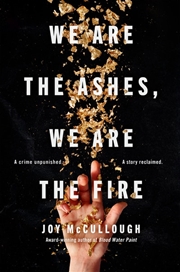 Buy We Are the Ashes We Are the Fire