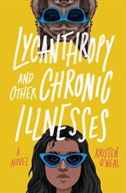 Buy Lycanthropy and Other Chronic Illnesses