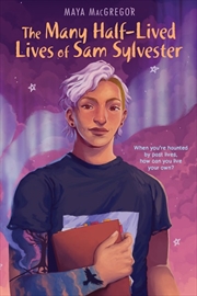 Buy Many Half-Lived Lives of Sam Sylvester