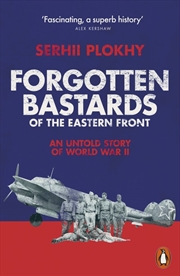 Buy Forgotten Bastards of the Eastern Front