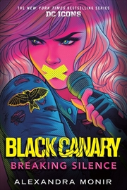 Buy Black Canary: Breaking Silence