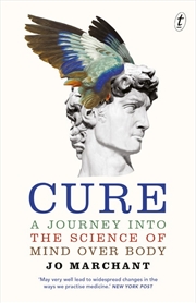 Buy Cure: A Journey into the Science of Mind Over Body