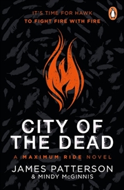 Buy City of the Dead: A Maximum Ride Novel