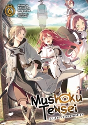 Buy Mushoku Tensei: Jobless Reincarnation (Light Novel) Vol. 6