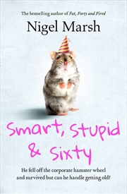 Buy Smart Stupid and Sixty