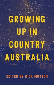 Buy Growing Up in Country Australia