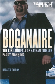 Buy Boganaire: The Rise and Fall of Nathan Tinkler