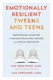 Buy Emotionally Resilient Tweens and Teens