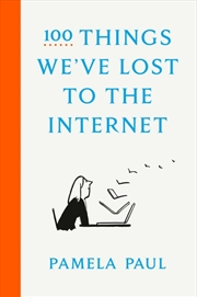 Buy 100 Things We've Lost to the Internet