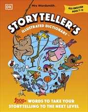 Buy Mrs Wordsmith Storyteller's Illustrated Dictionary Ages 7-11 (Key Stage 2)