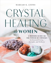 Buy Crystal Healing for Women: Gift Edition