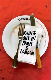 Buy Down and Out in Paris and London