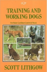 Buy Training & Working Dogs: for Quiet Confident Control of Stock