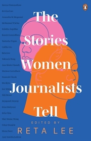 Buy Stories Women Journalists Tell