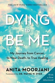 Buy Dying to be Me (10th Anniversary Edition)