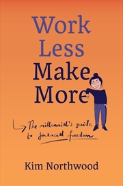 Buy Work Less Make More