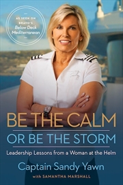 Buy Be the Calm or Be the Storm