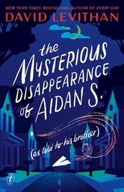 Buy Mysterious Disappearance of Aidan S.