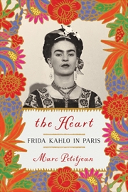 Buy Heart: Frida Kahlo in Paris