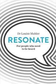 Buy Resonate: For people who need to be heard