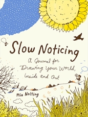 Buy Slow Noticing