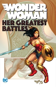 Buy Wonder Woman: Her Greatest Battles