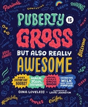 Buy Puberty Is Gross but Also Really Awesome