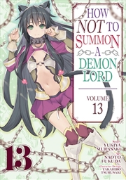 Buy How NOT to Summon a Demon Lord (Manga) Vol. 13