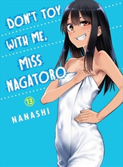 Buy Don't Toy With Me Miss Nagatoro 13