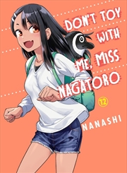 Buy Don't Toy With Me Miss Nagatoro 12