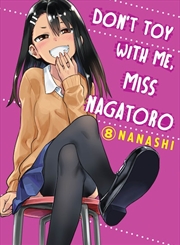 Buy Don't Toy With Me Miss Nagatoro 8