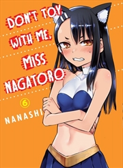 Buy Don't Toy With Me Miss Nagatoro 6