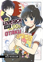 Buy My Lovesick Life as a '90s Otaku 1