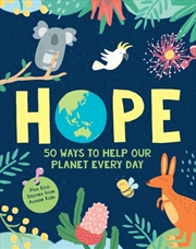 Buy HOPE: 50 Ways to Help Our Planet Every Day