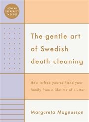 Buy Gentle Art of Swedish Death Cleaning