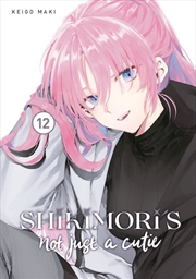 Buy Shikimori's Not Just a Cutie 12