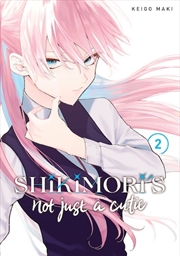 Buy Shikimori's Not Just a Cutie 2