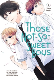 Buy Those Not-So-Sweet Boys 3