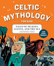 Buy Celtic Mythology for Kids