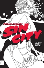 Buy Frank Miller's Sin City Vol 5: Family Values (Fourth Edition)