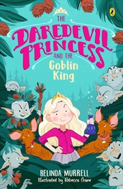 Buy Daredevil Princess and the Goblin King (Book 2)