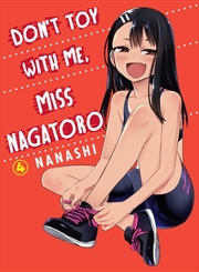 Buy Don't Toy With Me Miss Nagatoro 4