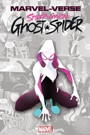 Buy MARVEL-VERSE: SPIDER-GWEN: GHOST-SPIDER