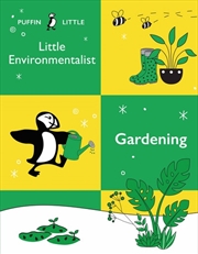 Buy Puffin Little Environmentalist: Gardening