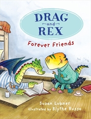 Buy Drag and Rex 1: Forever Friends