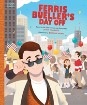 Buy Ferris Bueller's Day Off: The Classic Illustrated Storybook