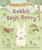 Buy Kindness Club Rabbit Says Sorry