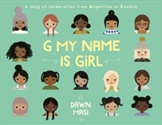 Buy G My Name Is Girl